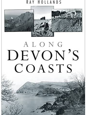 Along Devon's Coasts by Ray Hollands for wholesale by Boon Books