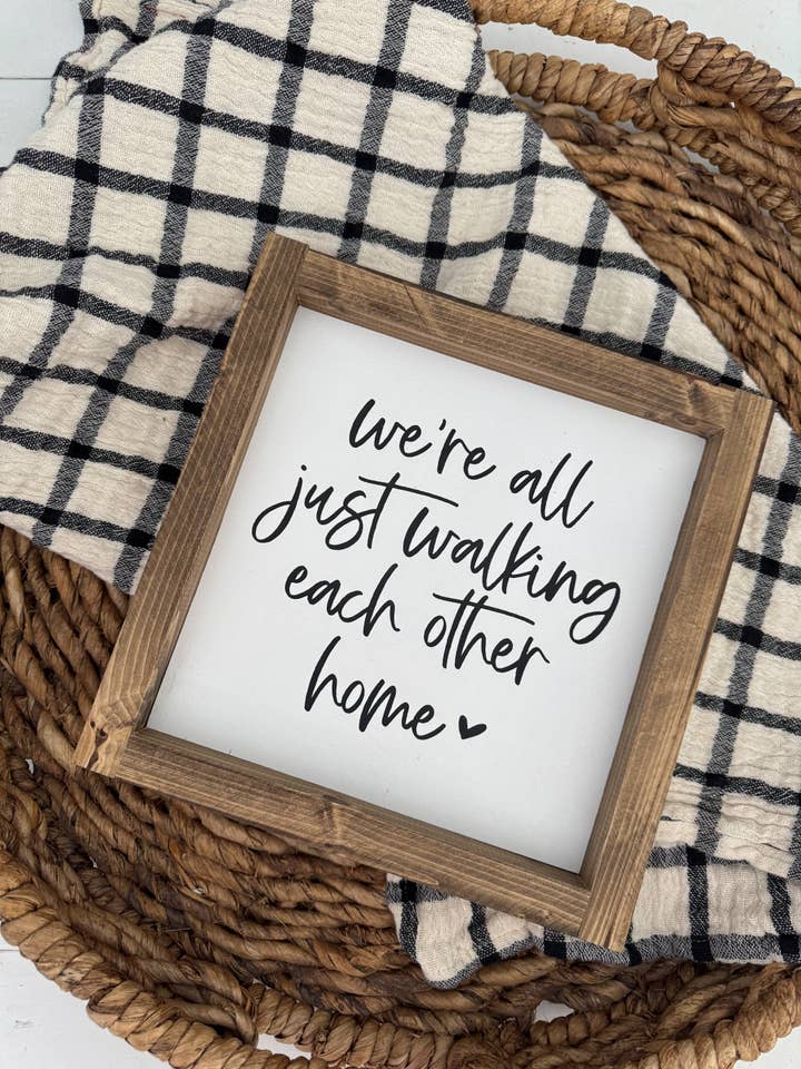 we're all just walking each other home for wholesale by Ashwood Designs