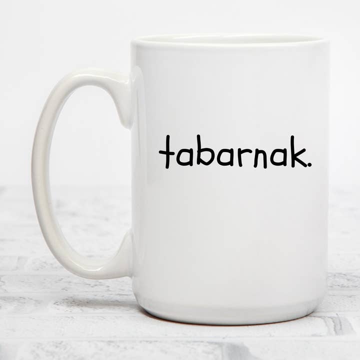 Tabarnak | 15oz Ceramic Mug for wholesale by Rustic Avenue