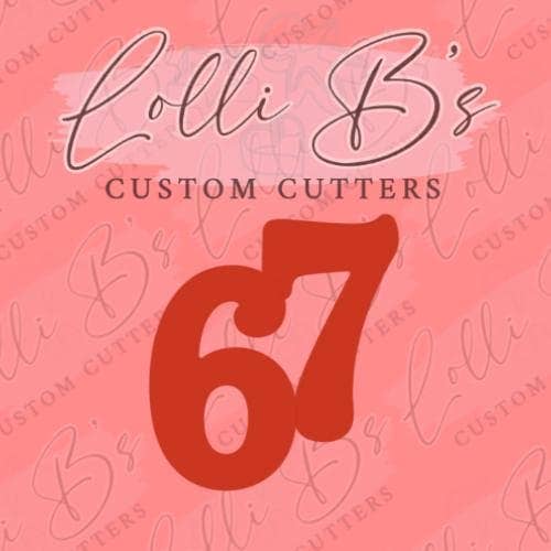 67 Cookie Cutter and Fondant Cutter for wholesale by Lolli B Custom Cutters