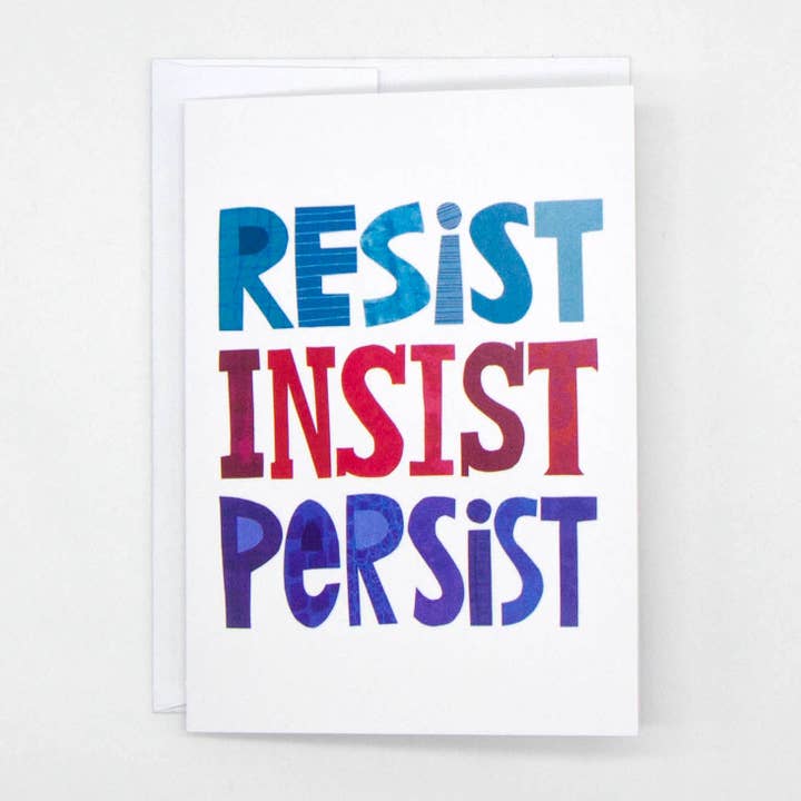 Resist Insist Persist – Bold Activist Empowerment Card for wholesale by Kim Dettmer Art