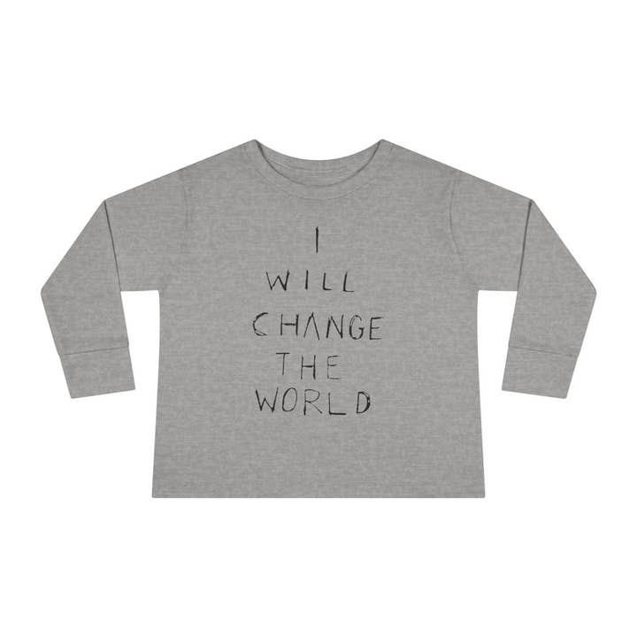 T-shirt à manches longues I Will Change the World pour tout-petit pour la vente par Get Primped