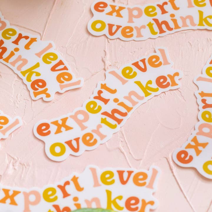 The Print Pantry - Wholesale Sticker - Expert Level Overthinker Sticker1