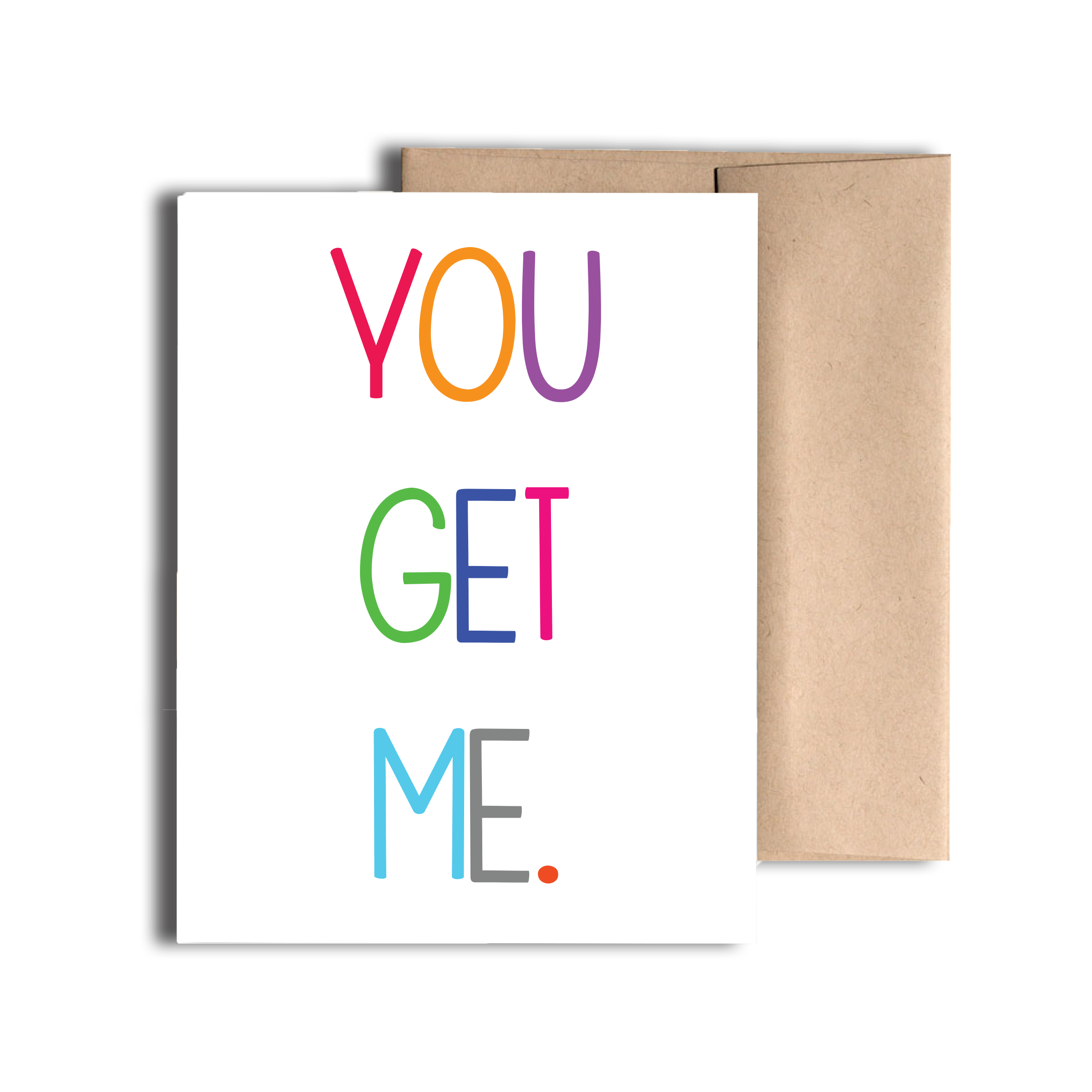 REMOVED BRAND - Wholesale Love Card - You Get Me Greeting Card0