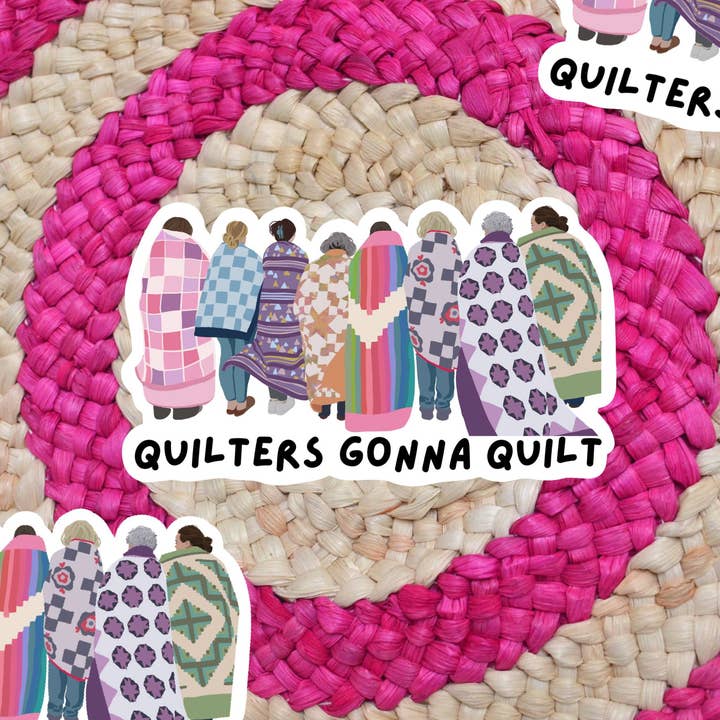 Quilters Gonna Quilt for wholesale by TabathaSmithQuilting