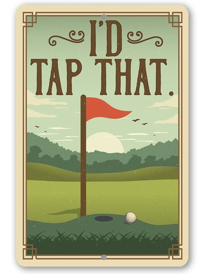 I'd Tap That - Metal Sign for wholesale by Lone Star Art Metal Signs