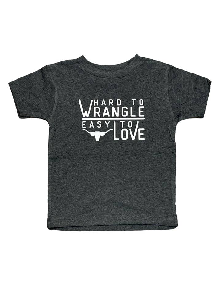 Hard to Wrangle, Easy to Love • Baby+Toddler Tee for wholesale by Jena Bug Baby