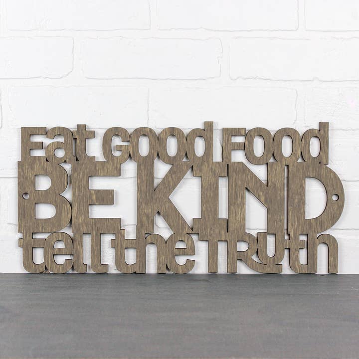 Eat Good Food, Be Kind, Tell the Truth for wholesale by Spunky Fluff