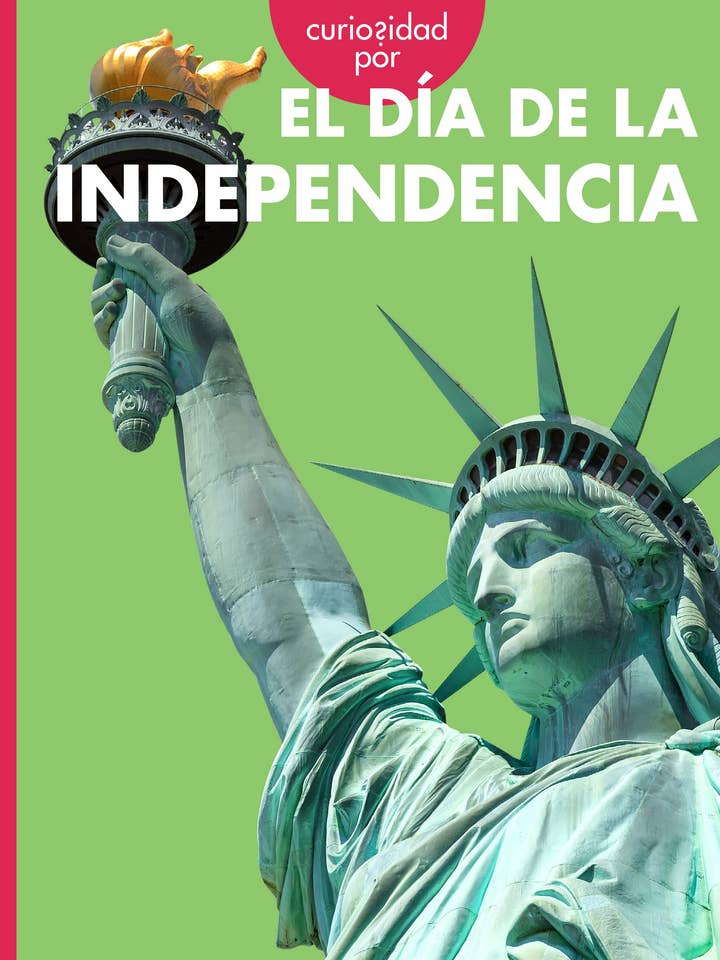 Curiosidad por el Día de la Independencia for wholesale by Amicus Publishing