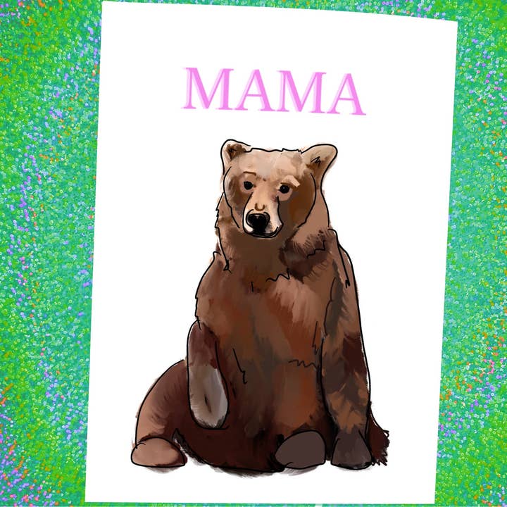 Mama Bear | Mother’s Day Card for wholesale by Maker / Scholar