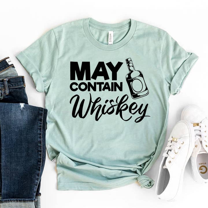 May Contain Whiskey T-shirt - Bella Canvas for wholesale by Printliss