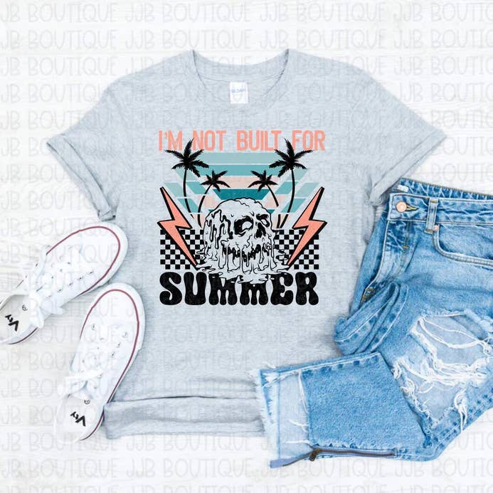 Not Built for Summer Tee for wholesale by Rockin’ 5A Apparel
