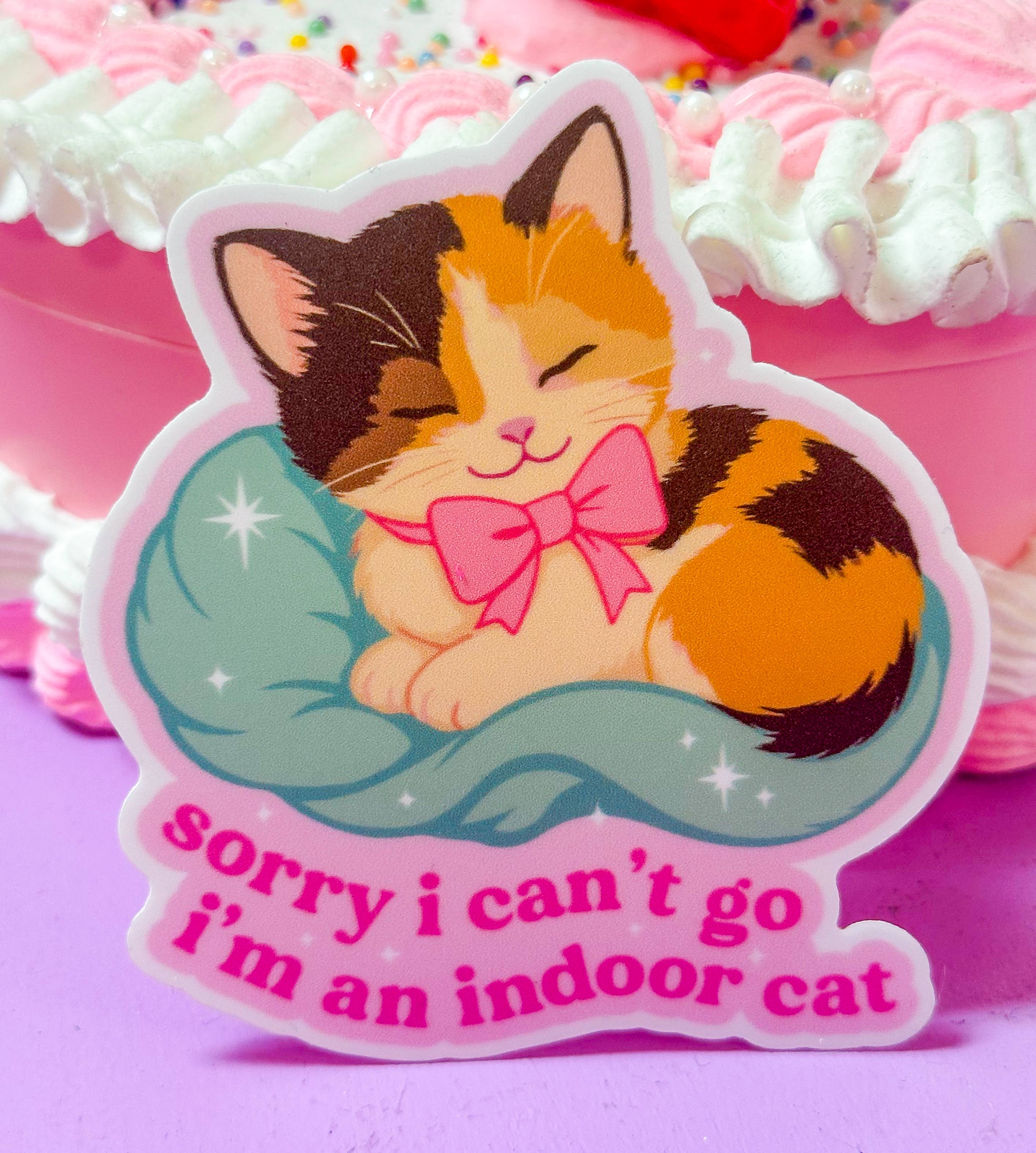 The Hissin' Kitten - Wholesale Sticker - Sorry I Can't Go, I'm an Indoor Cat Sticker2