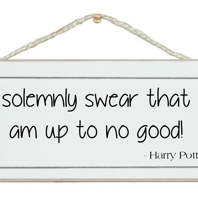 ... upp till inget bra. Harry Potter Citat Tecken för wholesale av Crafty Clara