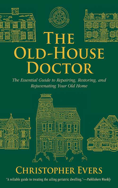 Simon & Schuster - Wholesale Home & Garden - Old-House Doctor by Christopher Evers0
