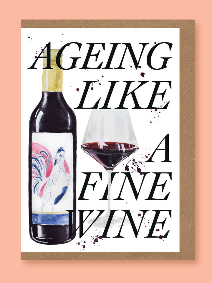 Ageing Like A Fine Wine card for wholesale by studio frewb