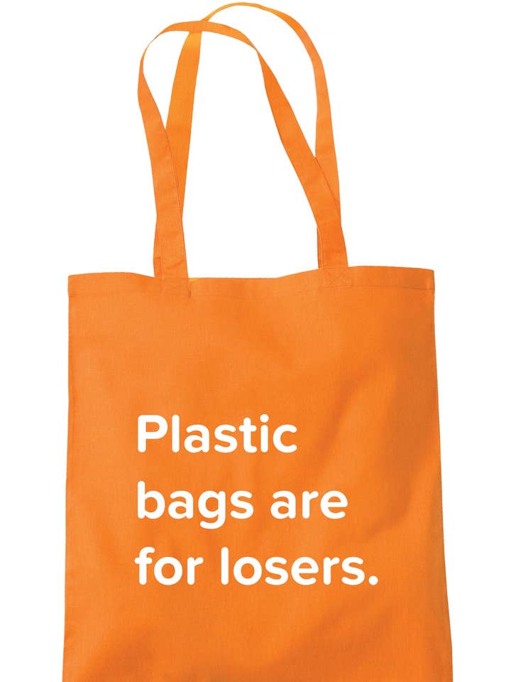 Plastic Bags Are For Losers Unisex Tote Bag for wholesale by Illustrated Identity