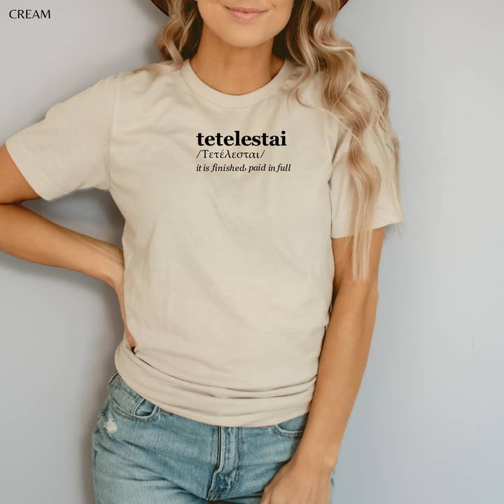 Faith & Life Christian Brands - Wholesale Screen Printed T-Shirt - Women's - Tetelestai Tee Greek Shirt Christian Faith Based T-Shirt4