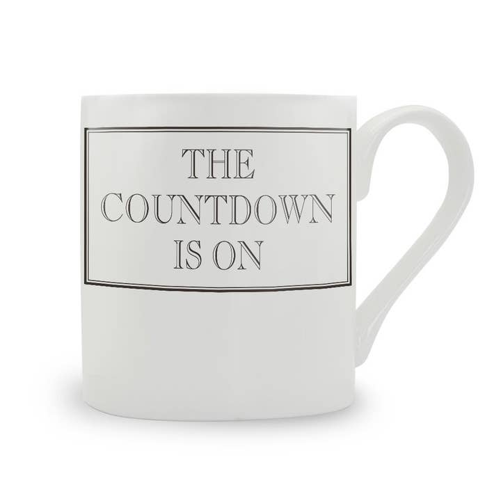 The Countdown Is On Bone China Mug for wholesale by Stubbs Mugs