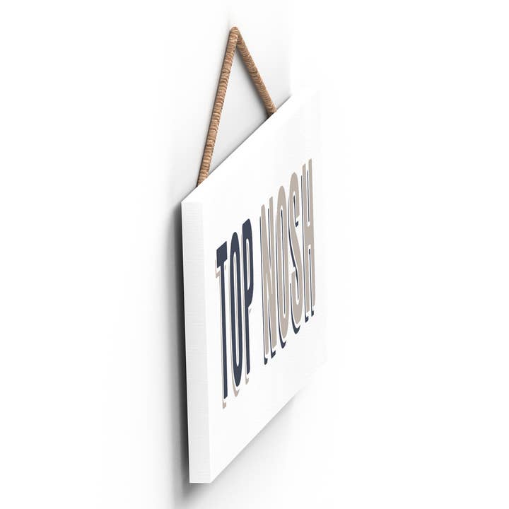 Vivid Squid Wholesale - Wholesale Sign - P3414 - Top Nosh Modern Grey Typography Home Humour Wooden H2