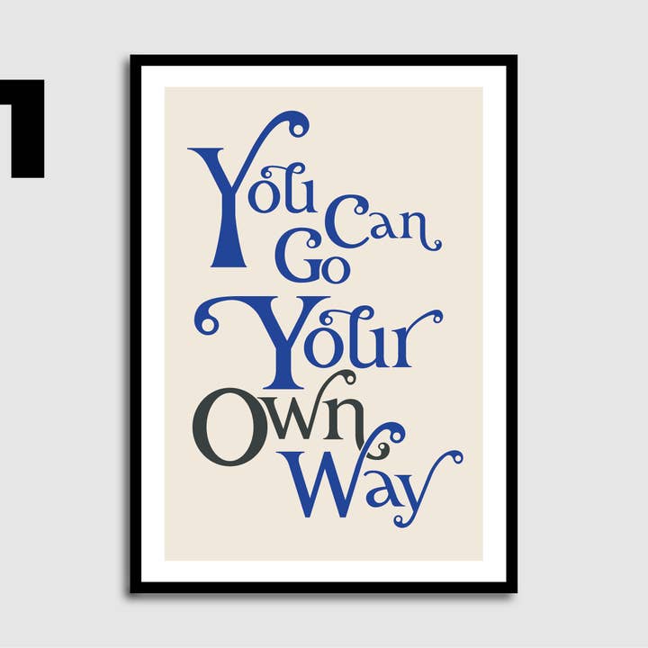 Go Your Own Way Print for wholesale by Blank Wall Alt