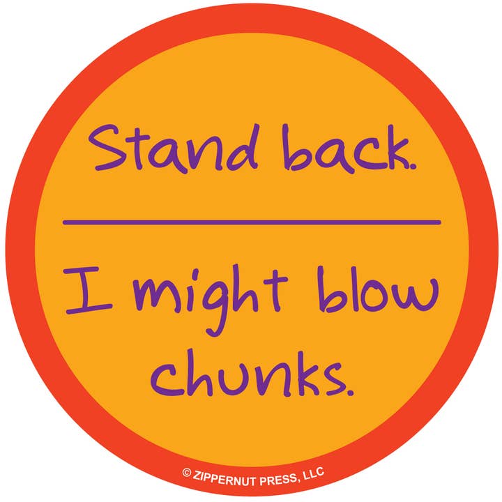 Autocollant « Blow Chunks » pour la vente par Zippernut Press™