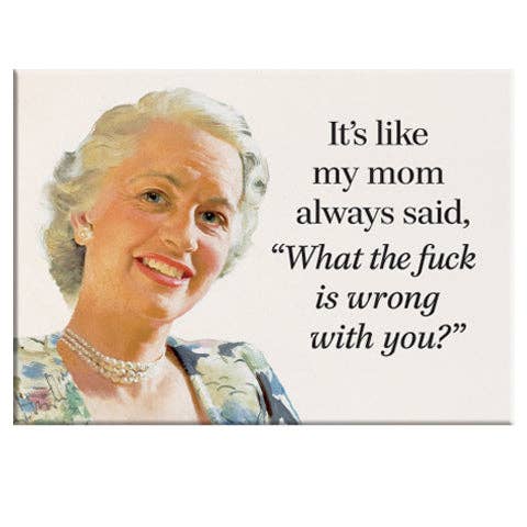 WTF Is Wrong With You Rectangle Magnet for wholesale by Badge Bomb