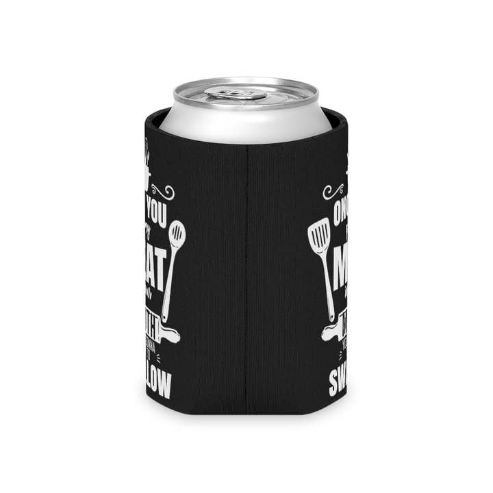 Teegarb LLC - Wholesale Drink Huggers & Koozies - Beer Can Cooler Sleeve Novelty Put My Meats To Your Mouth Comical Grilling Sayings Hilarious Grill Grilled Chargrill Smoking Proteins13