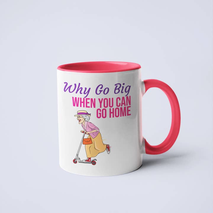 Calm Down Caren - Wholesale Coffee Mug - Why Go Big Coffee Mug3
