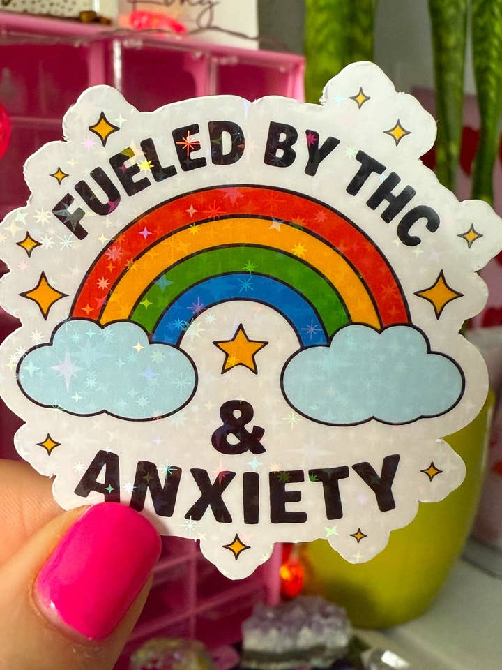 Stoner anxiety sticker / Funny weed stickers (holographic) for wholesale by Party Like A King