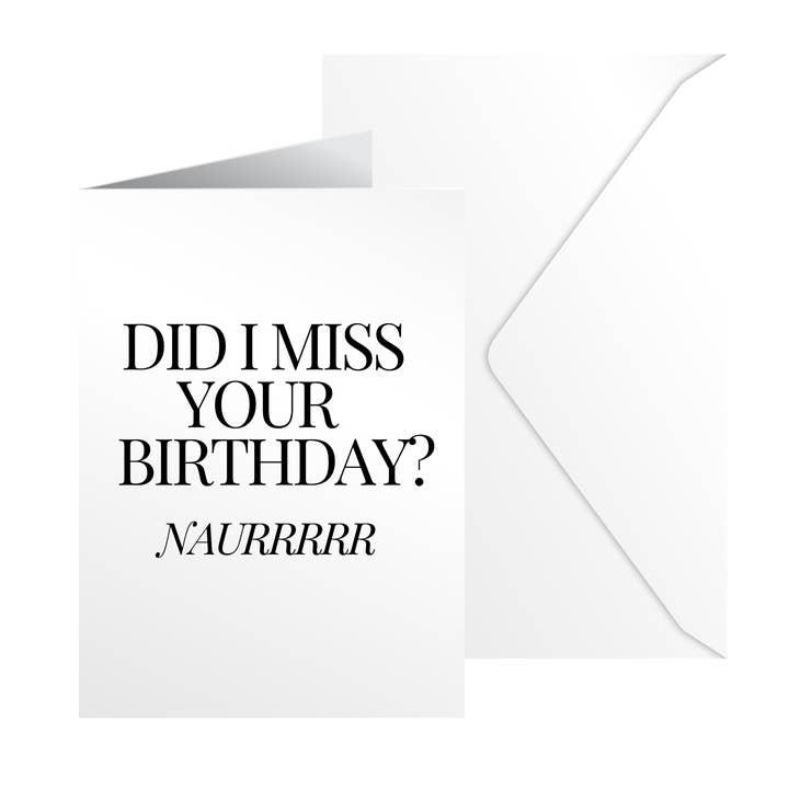 Funny Belated Birthday Card - Aurrr Naurrrr for wholesale by Argent Design Co