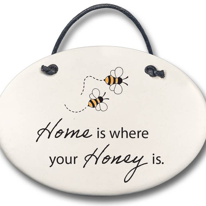 Honey bee plaque: "Home is where your honey is." for wholesale by August Ceramics