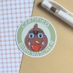 Amanda Eiden - Wholesale Sticker - Certified Bird Watcher - Vinyl Sticker2