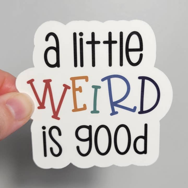 Pegatina Un poco raro es bueno para venta al por mayor de Sweet Ash Creations