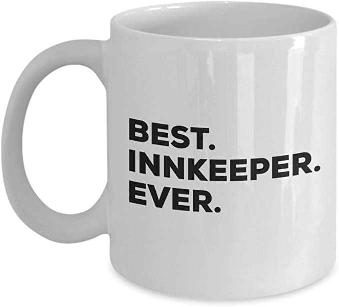 CustomHappy - Wholesale Coffee Mug - Innkeeper Coffee Mug, Best Innkeeper Ever Mug0