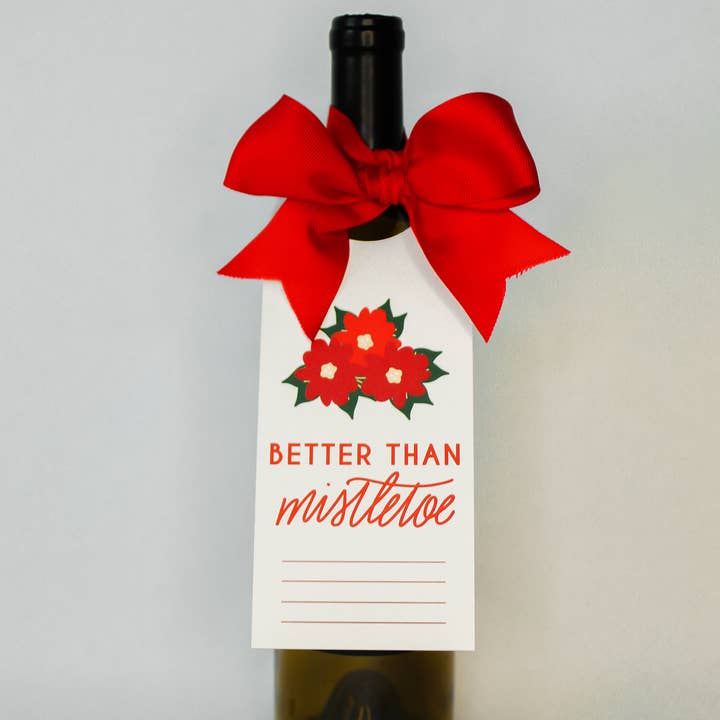 Better Than Mistletoe Holiday Bottle Neck Gift Tag for wholesale by Birdie Mae Designs