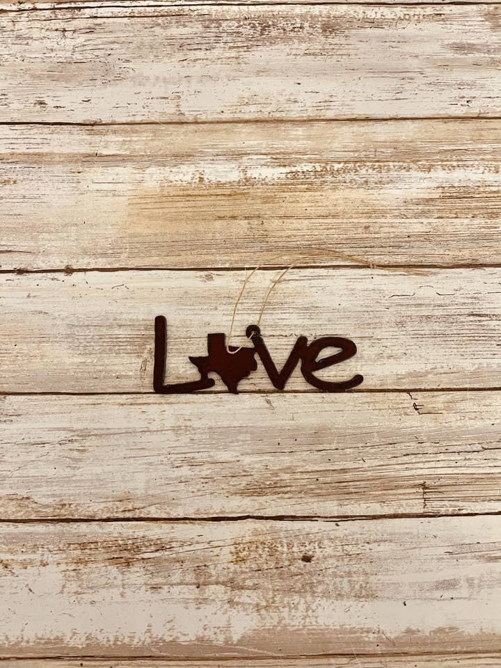 Love with O as Texas State Ornament for wholesale by Universal Ironworks USA
