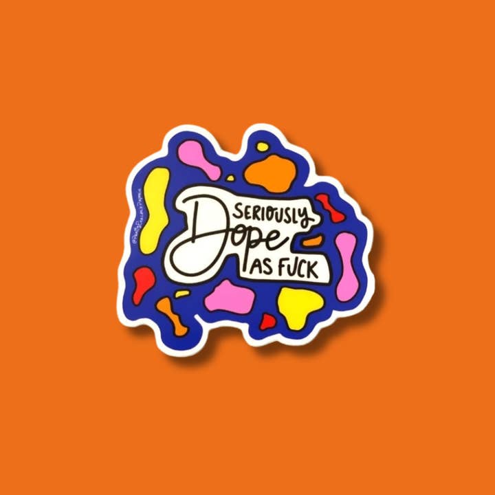 Seriøst Dope Som Fuck Mærkat for engroshandel hos Pretty Peacock Paperie - Women's Empowerment