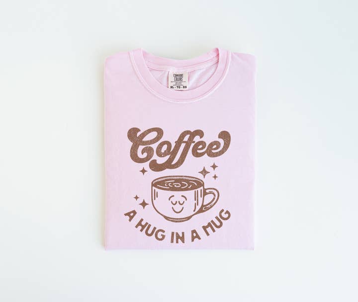 Stiles Tee Co. - Wholesale T-Shirt (Graphic) - Unisex - Graphic Tee – A Hug in a Mug – Coffee Lovers Shirt3