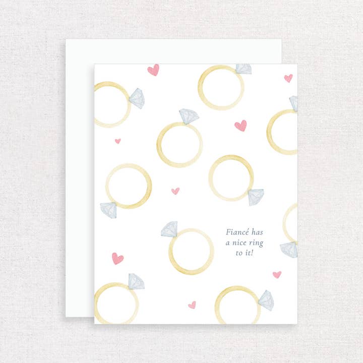 Fiancé Has a Nice Ring to It – Engagement Greeting Card for wholesale by Korynne and Company