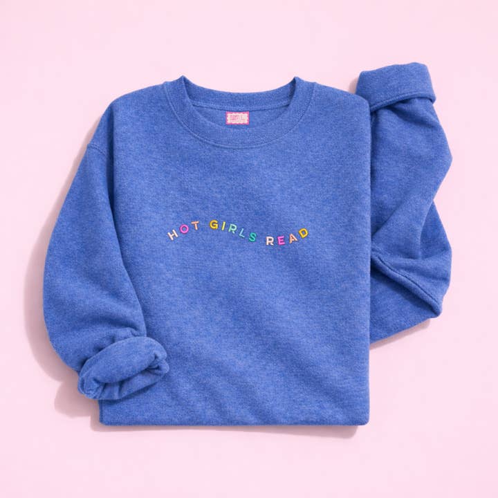 Hot Girls Read Embroidered Sweatshirt for wholesale by Cleary Lane