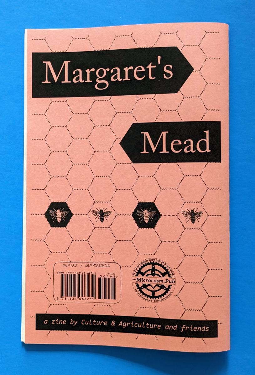 Microcosm Publishing & Distribution - Wholesale Crafts, Hobbies & DIY Book - Make Mead, Not War: Making & Sharing Honey Wine (Zine)3