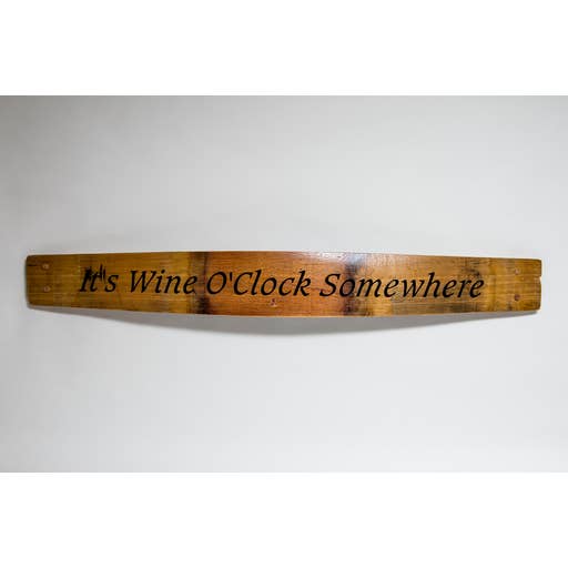 It's Wine O'Clock Barrel Sign for wholesale by Alpine Wine Design