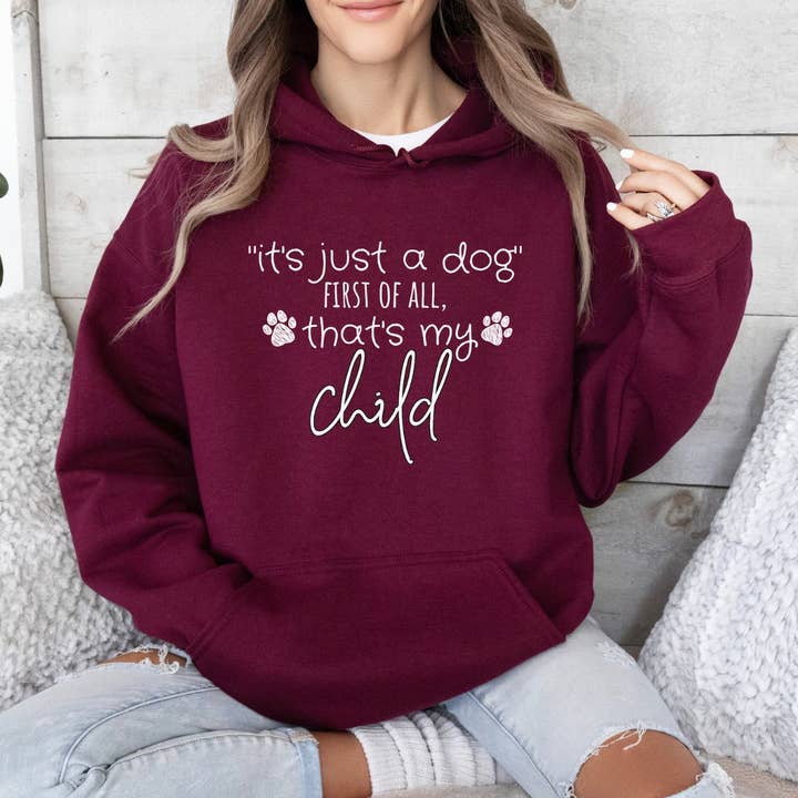 C'est juste un chien avant tout, c'est le sweat à capuche That's My Child, Dog Mom pour la vente par Pet Creativo