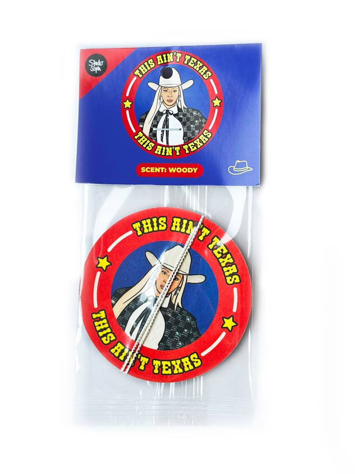 This Ain't Texas Air Freshener for wholesale by Studio Soph (We Pay Your Import Fees - We Ship DDP)