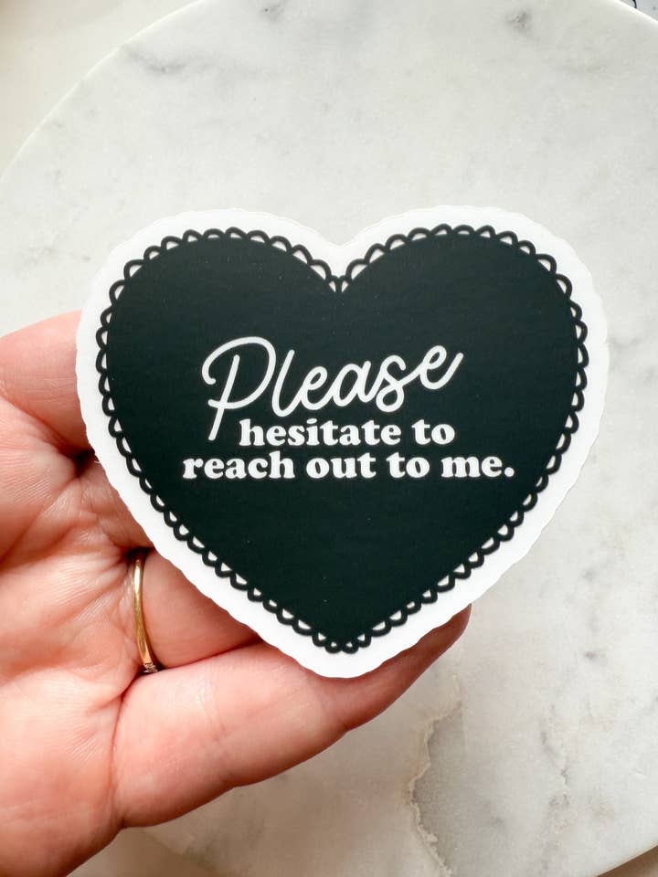 Veuillez hésiter à me contacter Autocollant résistant aux intempéries pour la vente par Vandy Visuals Shop