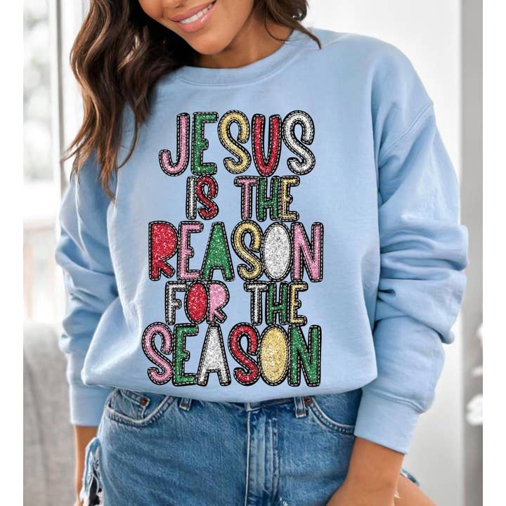 Faux Sequins DTF Jesus is the Reason SweatShirt for wholesale by Cypress Slough Outfitters