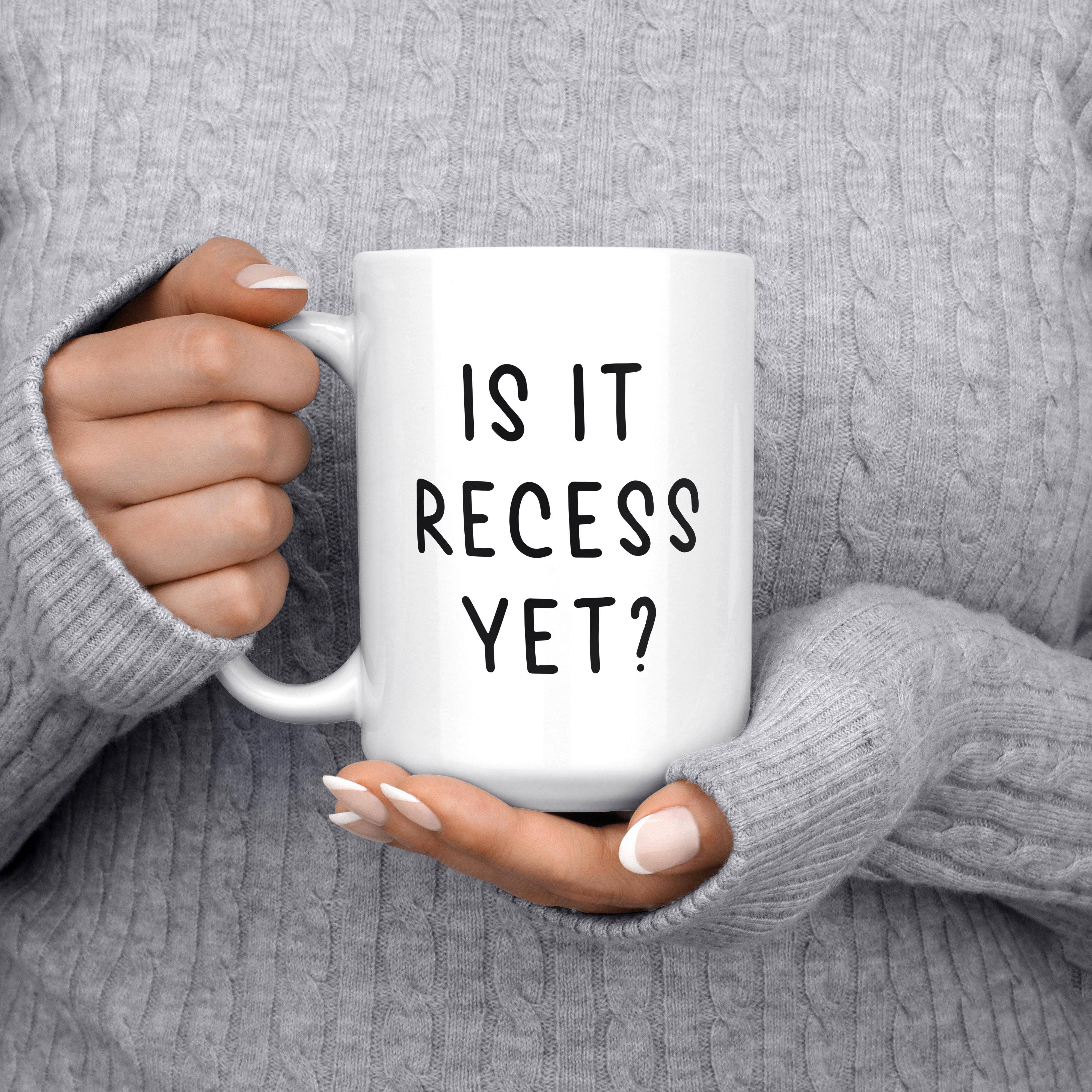 Melody Press Co. - Wholesale Coffee Mug - Is It Recess Yet? Teacher Mug 15oz