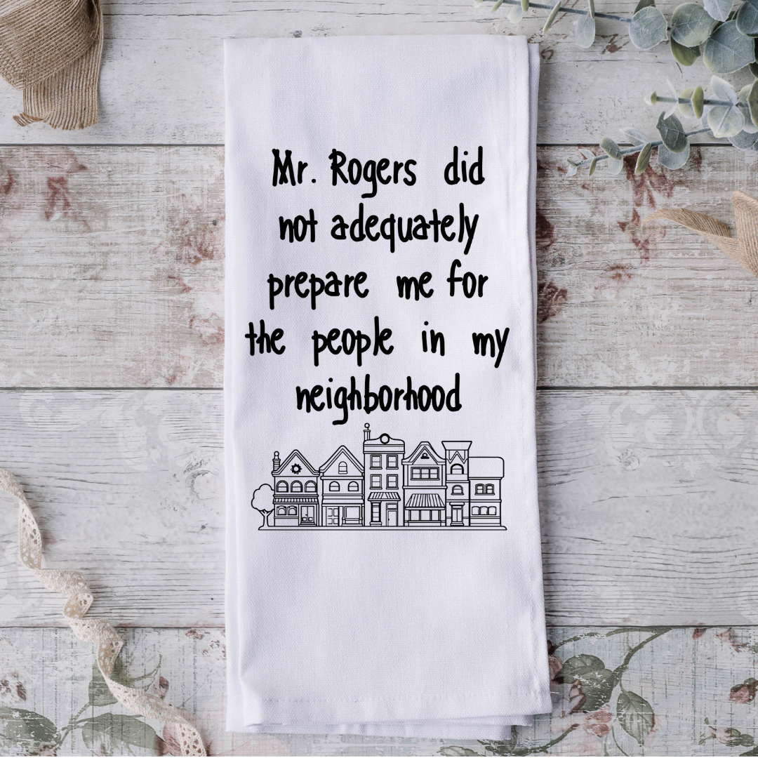 Possibilities - Wholesale Tea Towel - Mr. Rogers Tea Towel0