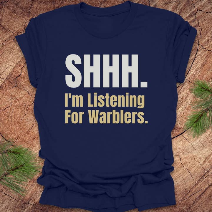 Maglietta "In ascolto dei Warblers" per la vendita all'ingrosso da parte di Wandering Owl Adventure Co.